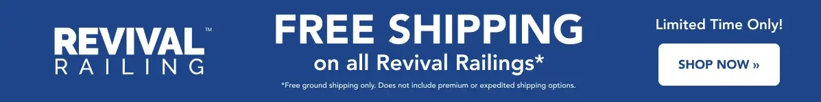 Free Shipping on Revival Railing